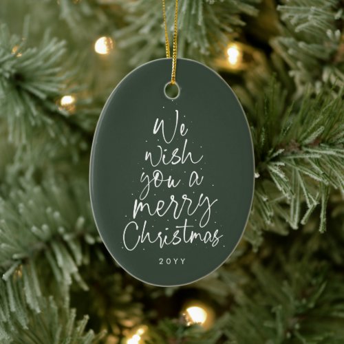 We wish you a merry Christmas green holiday photo Ceramic Ornament