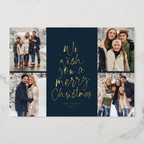 We wish you a Merry Christmas navy gold four photo Foil Holiday Card