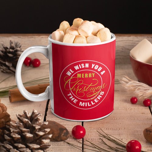 We Wish You a Merry Christmas Red  Coffee Mug