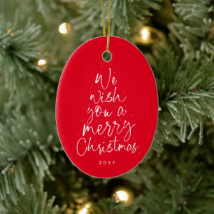 We wish you a merry Christmas red holiday photo Ceramic Ornament