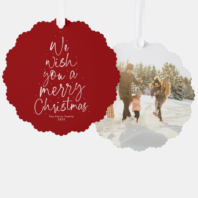 We wish you a merry Christmas red one photo Ornament Card (Front/Back)
