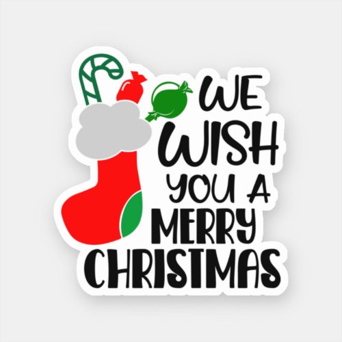 We Wish You A Merry Christmas Sticker