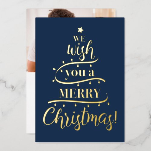 We Wish you a Merry Christmas Tree Family Photo Foil Holiday Card