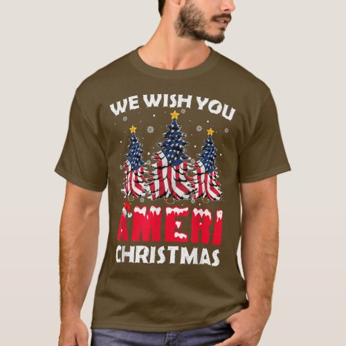 We Wish You Ameri Christmas Funny Merry Christmas  T_Shirt