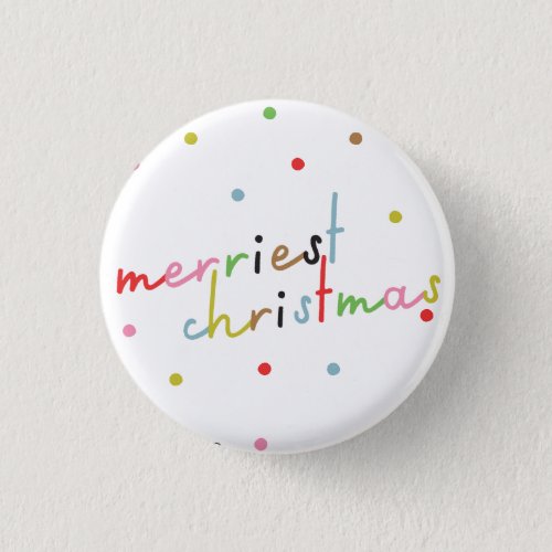We wish you MERRY CHRISTMAS  COLORFUL NEW YEAR Button