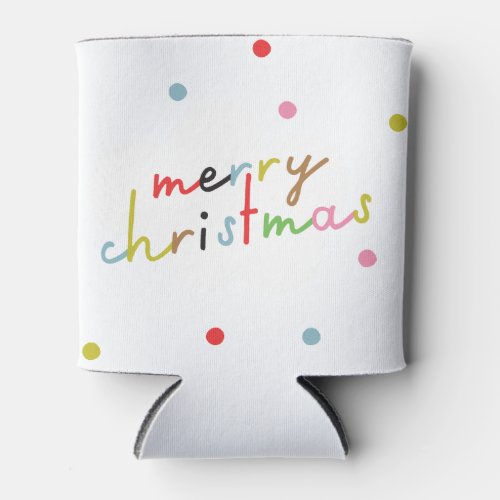 We wish you MERRY CHRISTMAS  COLORFUL NEW YEAR Can Cooler