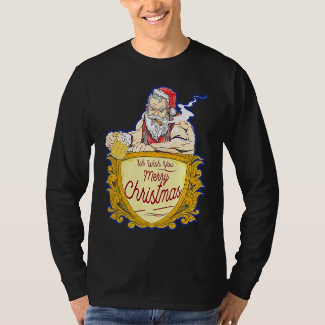 We Wish you Merry Christmas costumes Santa Claus T-Shirt (Front)