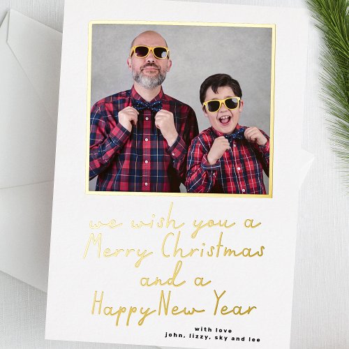 We wish you MERRY CHRISTMAS  GOLD NEW YEAR PHOTO Foil Holiday Card