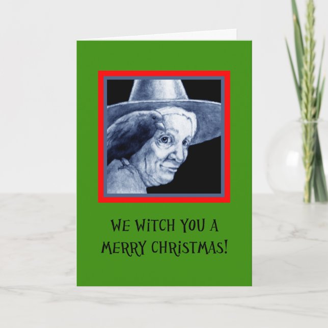 We Witch You A Merry Christmas Holiday Card (Front)