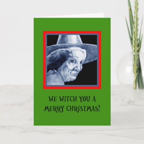 We Witch You A Merry Christmas Holiday Card