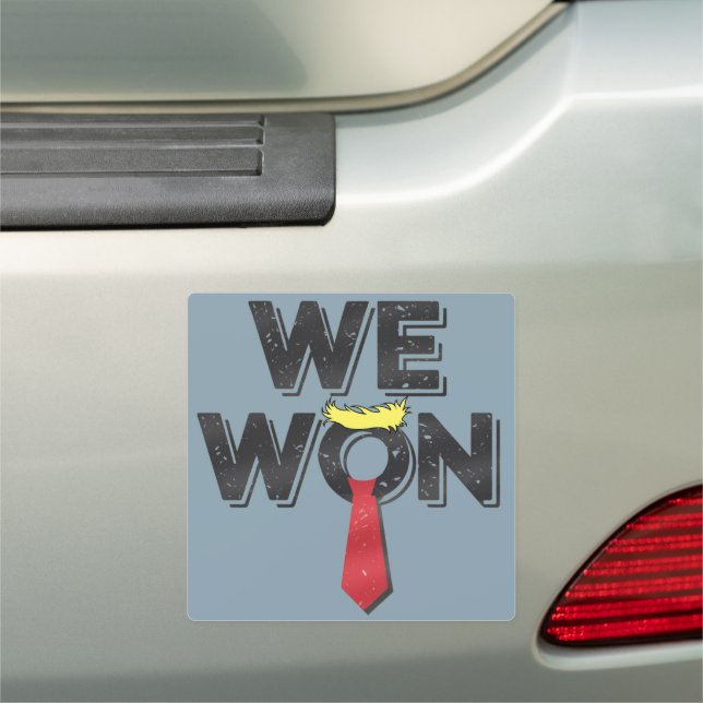 We Won Donald Trump 2024 Car Magnet (In Situ)