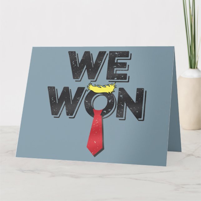 We Won Donald Trump 2024 Card (Front)