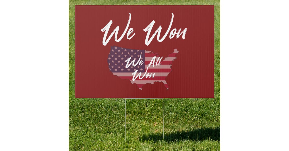 We Won Sign | Zazzle