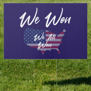 We Won Sign