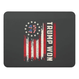 We Won TRUMP INAUGURATION American Flag  Door Sign