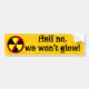We Won't Glow Custom Anti-Nuclear Symbol Bumper Sticker | Zazzle