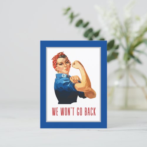 We Wont Go Back Rosie Riveter  Postcard