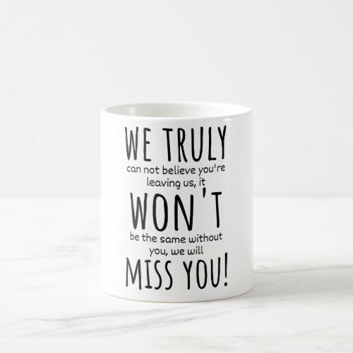 we wont miss yoU Postcard Coffee Mug