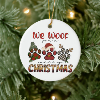 We Woof You A Merry Christmas Ceramic Ornament
