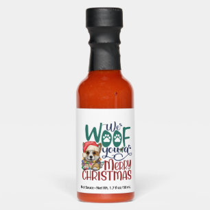 We Woof You a Merry Christmas - Funny Corgi Dog Hot Sauces