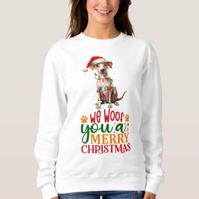 We Woof You A Merry Christmas Italian Greyhound Sweatshirt (Front)