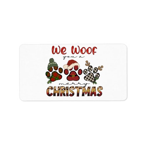 We Woof You A Merry Christmas Label