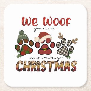 We Woof You A Merry Christmas Square Paper Coaster