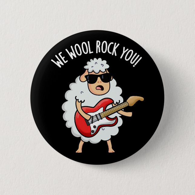 We Wool Rock You Funny Sheep Pun Dark BG Button (Front)