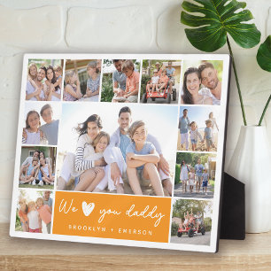 We ♥ You Daddy Photo Collage Plaque