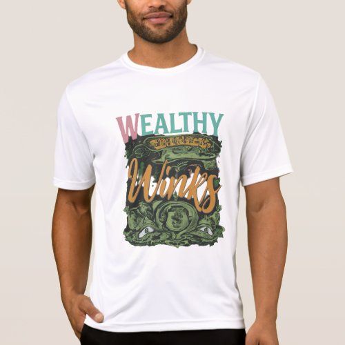 Wealth Winks Wonders T_Shirt