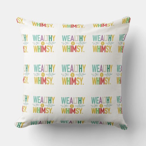 Wealthy Whimsy Throw Pillow
