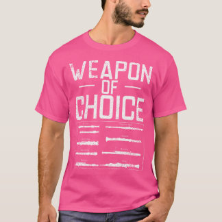 Weapon Of Choice Funny Flute T-Shirt