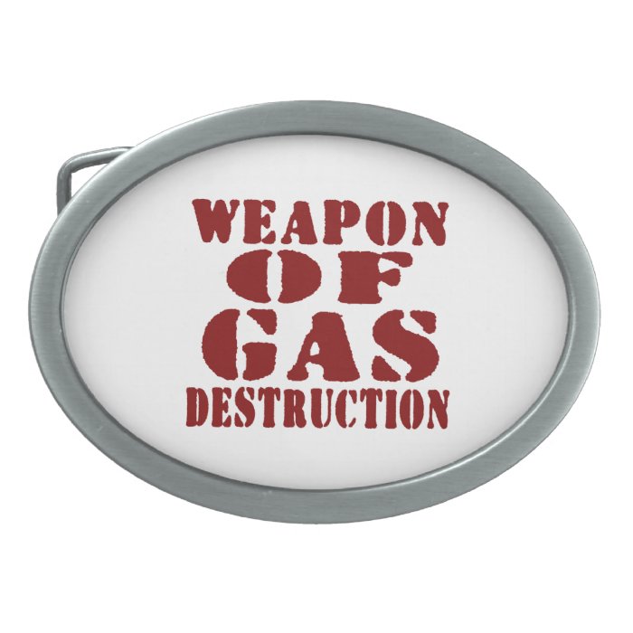 Weapon Of Gas Destruction Belt Buckle