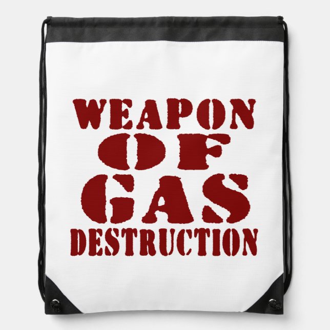 Weapon Of Gas Destruction Drawstring Bag (Front)