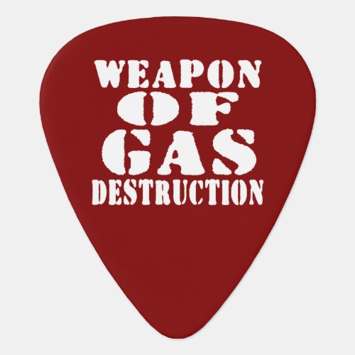 Weapon Of Gas Destruction Guitar Pick