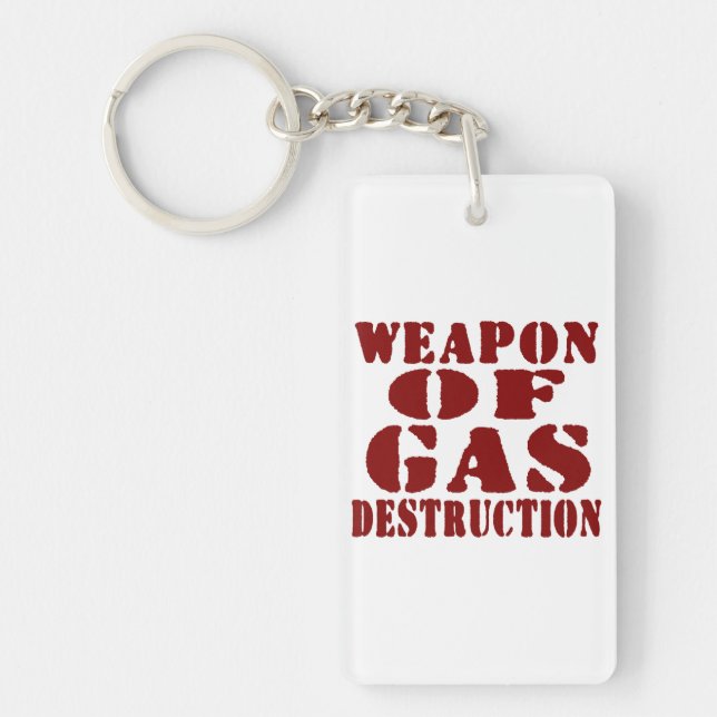 Weapon Of Gas Destruction Keychain (Front)