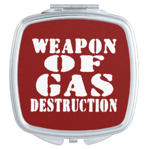 Weapon Of Gas Destruction Vanity Mirror