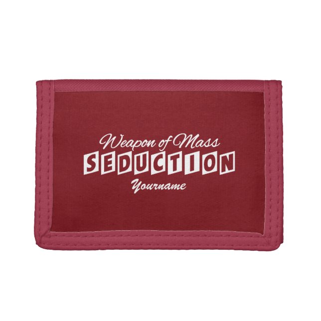 Weapon of Mass Seduction custom wallets (Front)