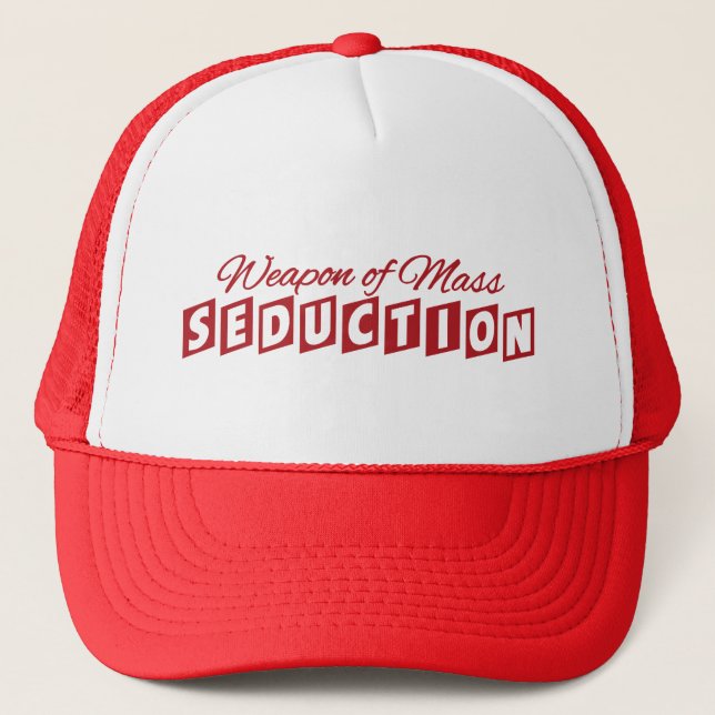 Weapon of Mass Seduction hat (Front)