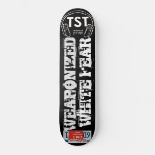 WEAPONIZED WHITE FEAR Skateboard