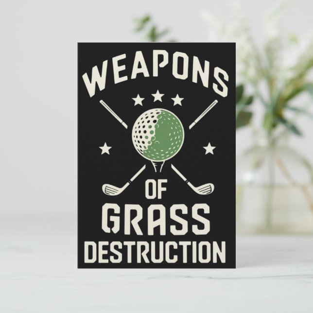 Weapons of Grass Destruction Golf Clubs Sarcastic Invitation (Standing Front)