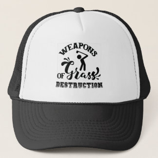 Weapons of grass destruction trucker hat
