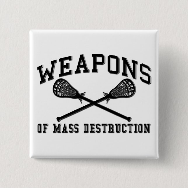 Weapons of Mass Destruction Lacrosse Button (Front)