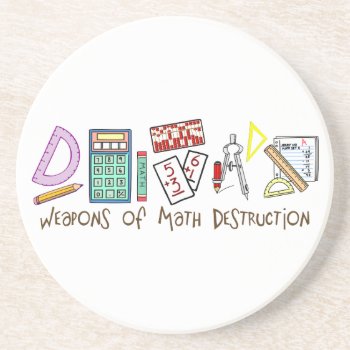 Weapons Of Math Destruction Coaster by LushLaundry at Zazzle