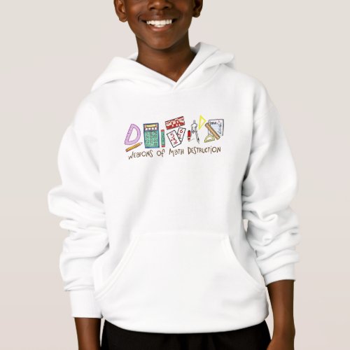 Weapons Of Math Destruction Hoodie