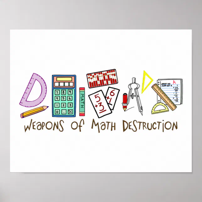 Weapons Of Math Destruction Poster | Zazzle
