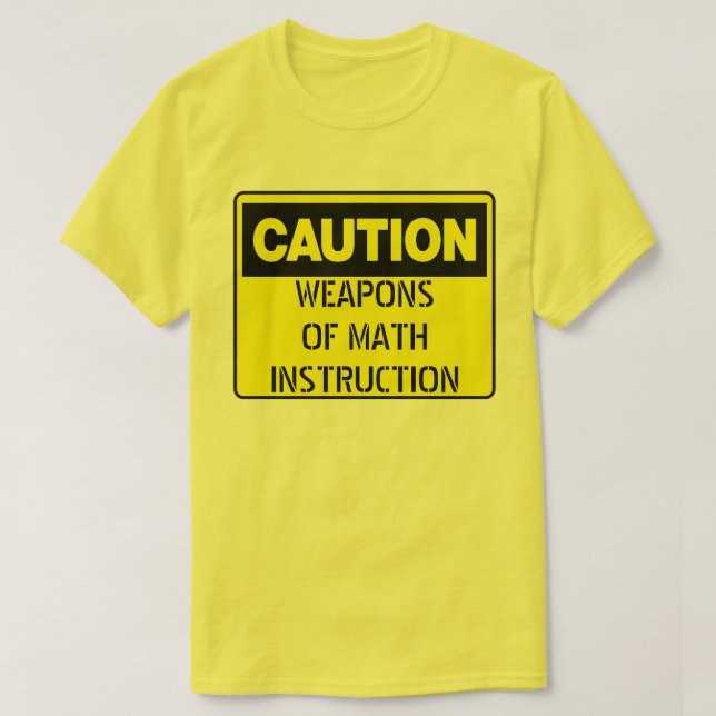 Weapons of Math Instruction T-Shirt (Design Front)