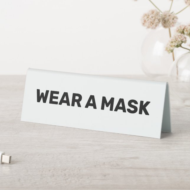 Wear a mask, black and white elegant table tent (In SItu (Table))