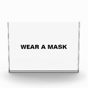 Wear a mask, black letters minimalist acrylic sign award