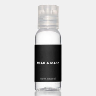 Wear a mask, black white minimalist hand sanitizer
